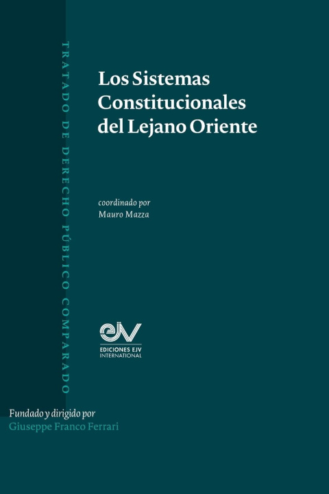 Könyv LOS SISTEMAS CONSTITUCIONALES DEL LEJANO ORIENTE 