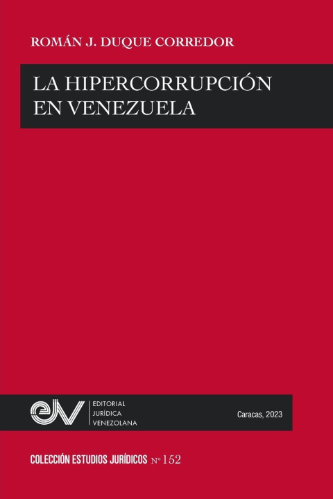 Carte LA HIPERCORRUPCIÓN EN VENEZUELA 