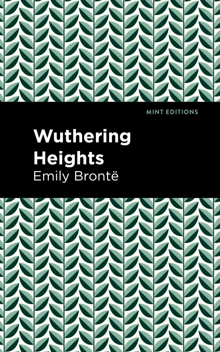 Carte Wuthering Heights: Large Print Edition Mint Editions