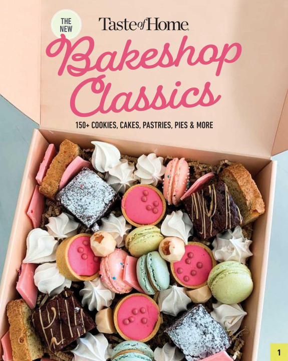 Carte Taste of Home Bakeshop Classics: 200+ of Your Bakery, Coffee Shop and Snack-Time Favorites 