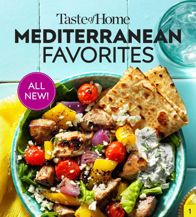 Könyv Taste of Home Mediterranean Favorites: Savor the Good Life with Hundreds of Popular Dishes 