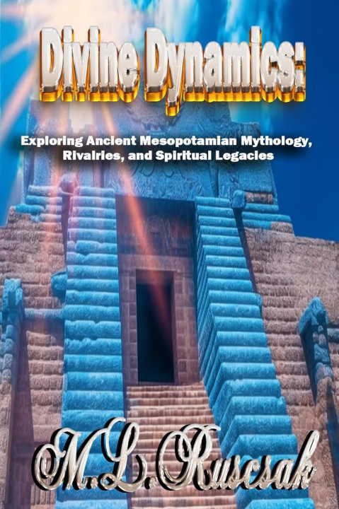 Knjiga Divine Dynamics M.L Ruscsak