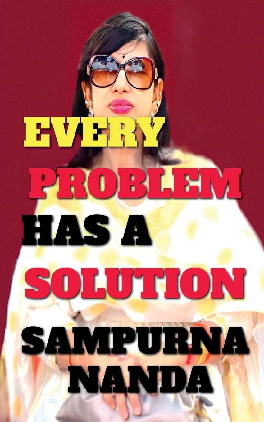 Knjiga EVERY PROBLEM HAS A SOLUTION Sampurna Nanda