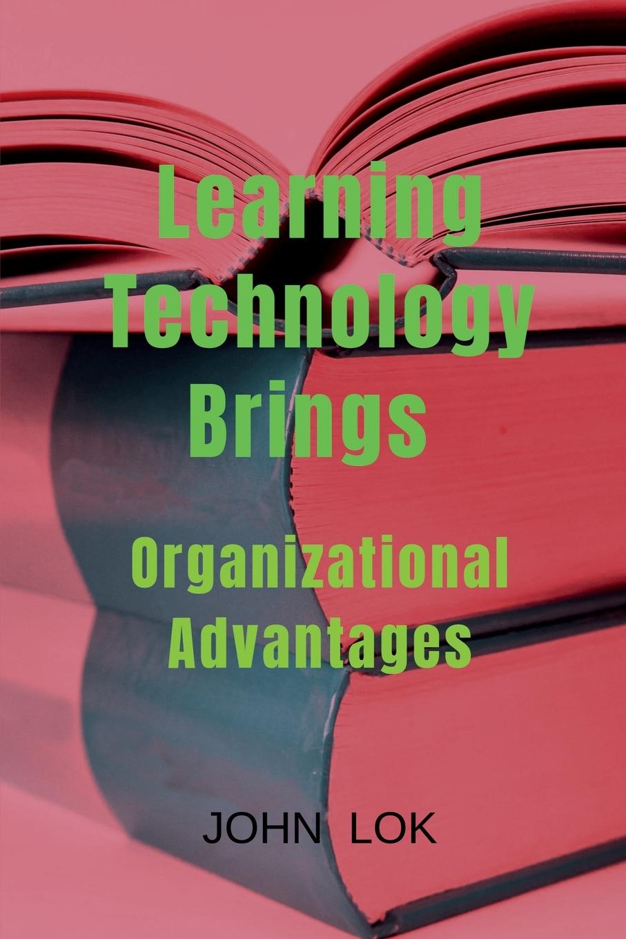 Kniha Learning Technology Brings John Lok