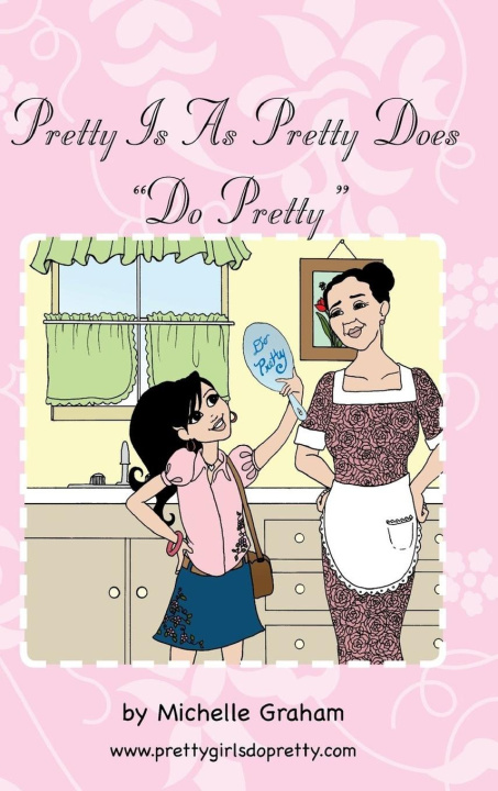 Carte Pretty Is as Pretty Does Michelle Graham