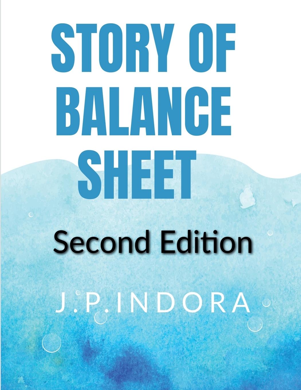 Knjiga STORY OF BALANCE SHEET  SECOND EDITION Parkash Indora