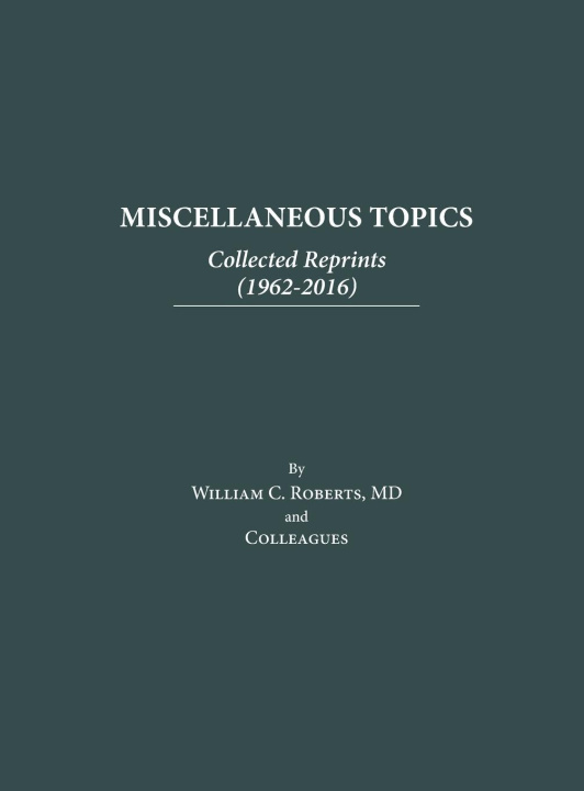 Knjiga Miscellaneous Topics William C. Roberts