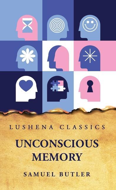 Knjiga Unconscious Memory Samuel Butler