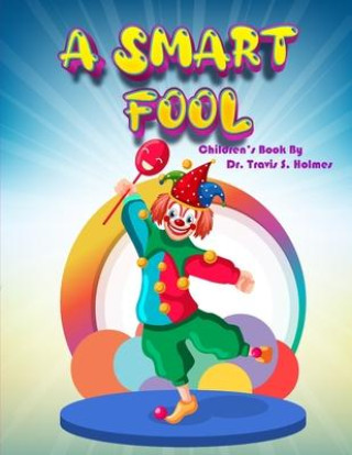 Knjiga A Smart Fool 