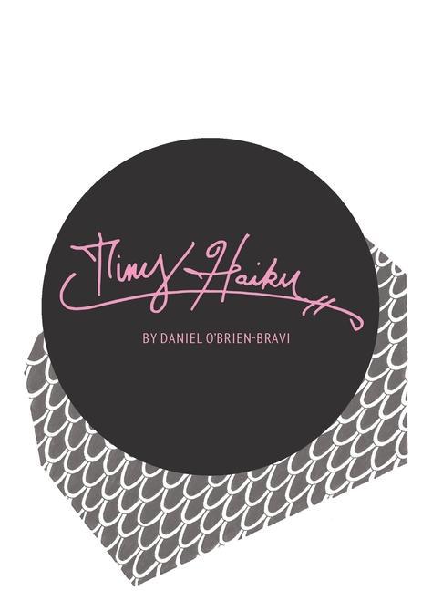 Knjiga Tiny Haiku Daniel O'Brien-Bravi