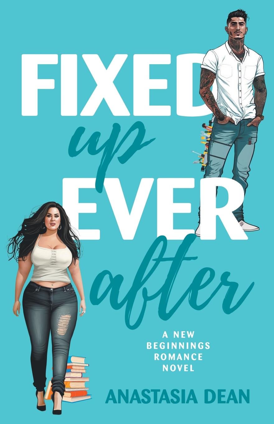 Livro Fixed Up Ever After Anastasia Dean