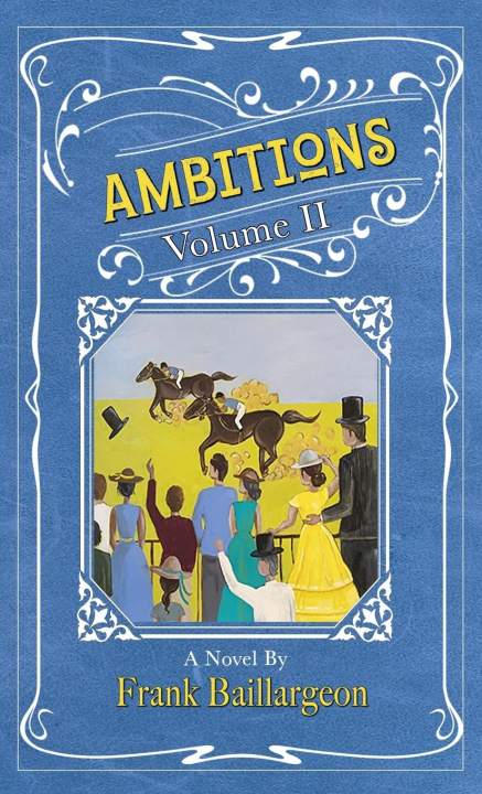 Книга Ambitions Frank Baillargeon