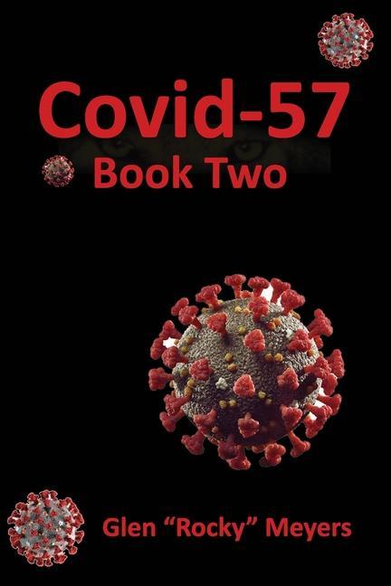 Книга Covid-57 Book Two Glen Rocky Meyers