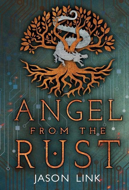 Knjiga Angel from the Rust Jason Link