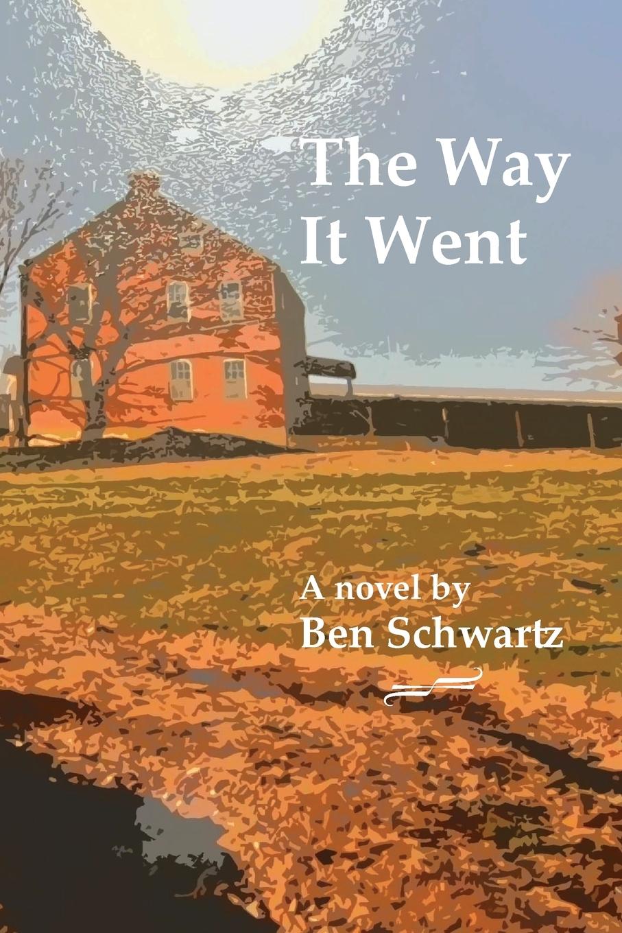Книга The Way It Went Ben Schwartz