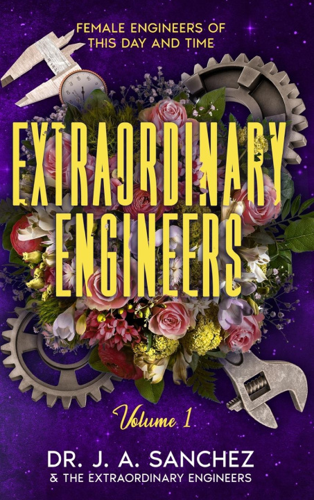 Knjiga Extraordinary Engineers Dr. J.A. Sanchez
