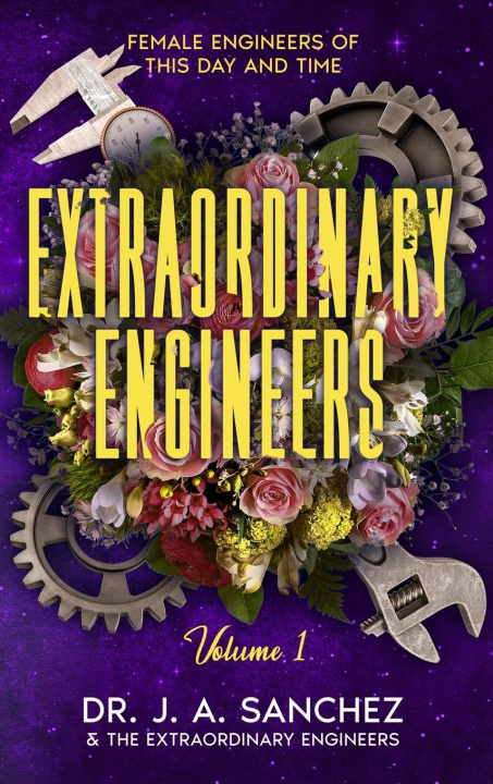 Knjiga Extraordinary Engineers Dr. J.A. Sanchez