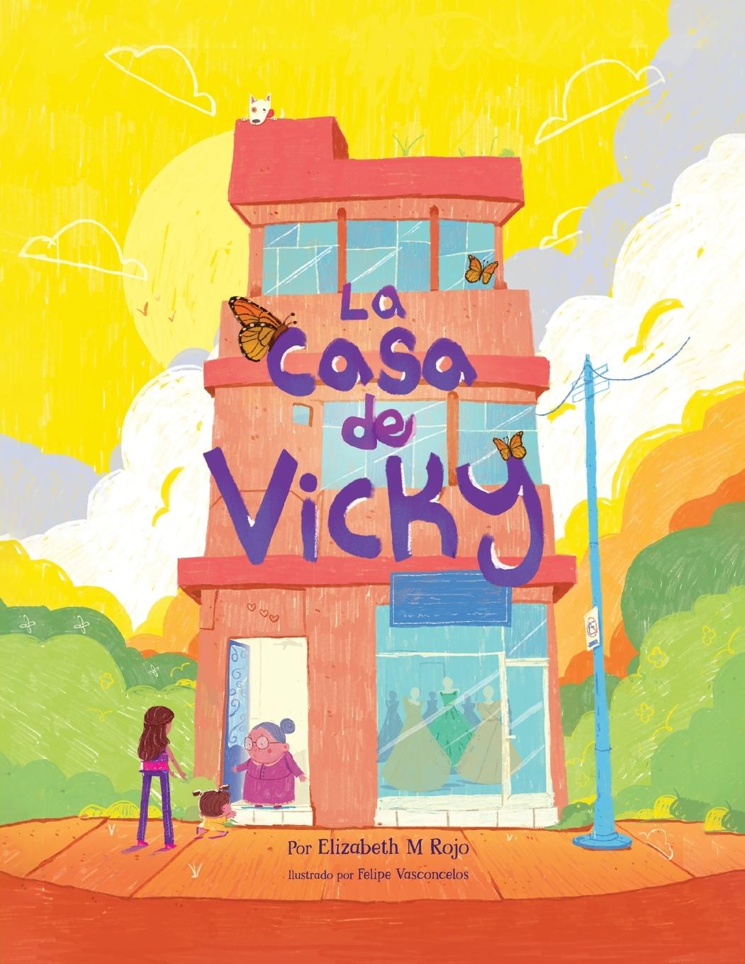Knjiga La casa de Vicky Elizabeth M. Rojo