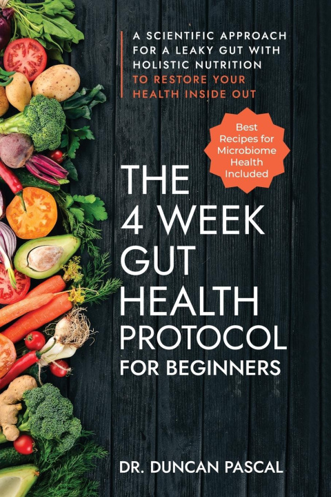 Kniha The 4-Week Gut Health Protocol for Beginners 
