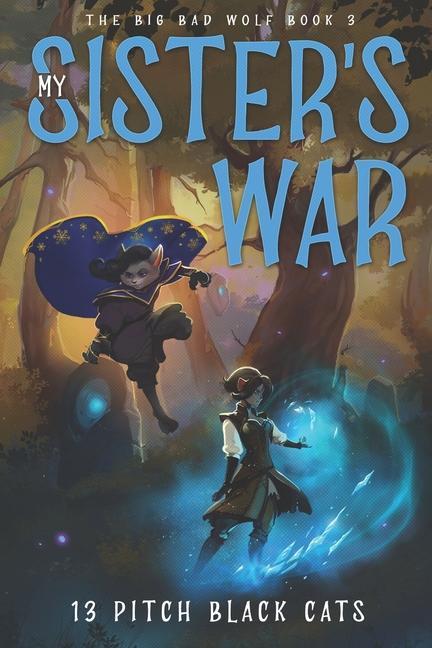 Könyv The Big Bad Wolf Book 3: My Sister's War 