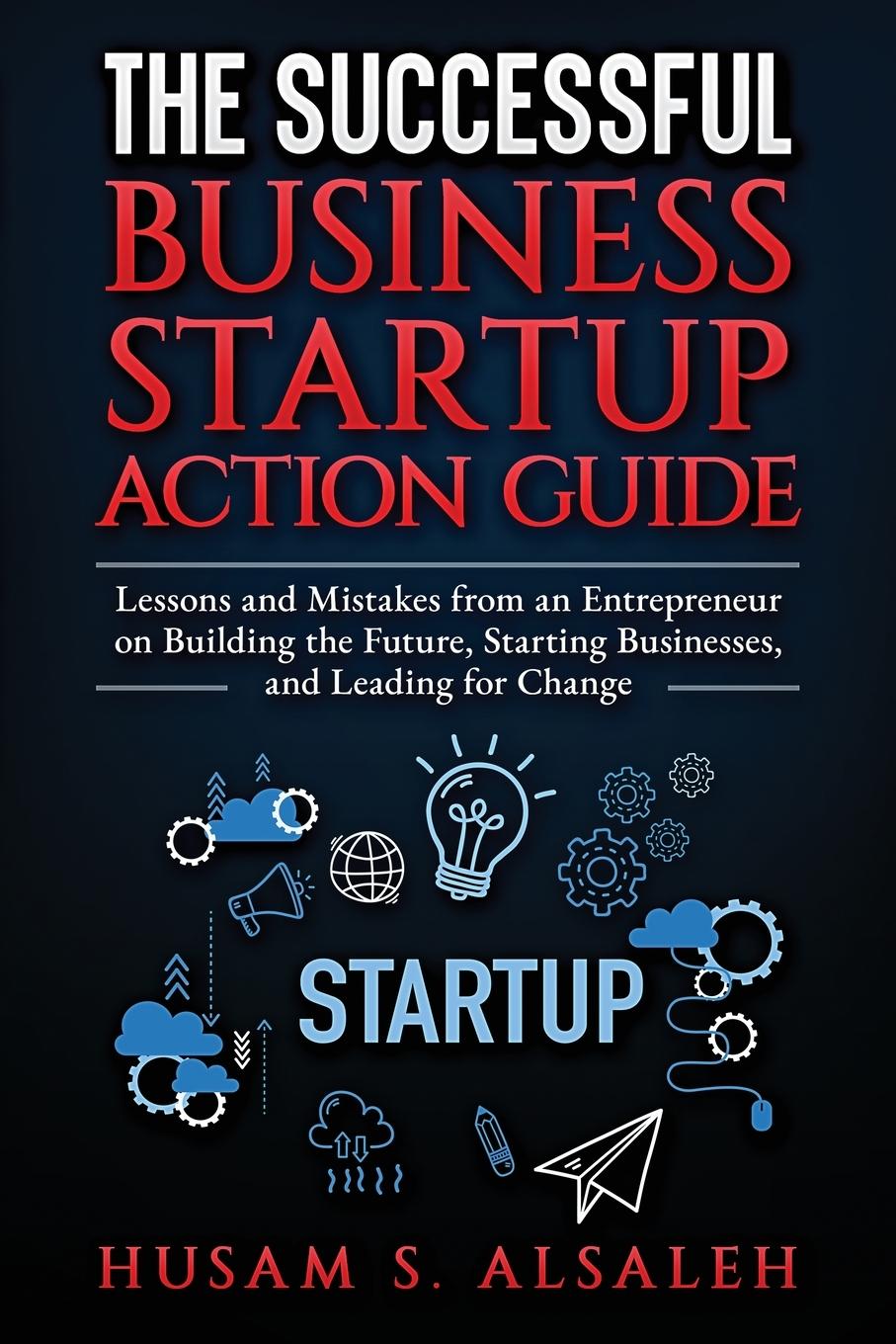 Książka The Successful Business Startup Action Guide 