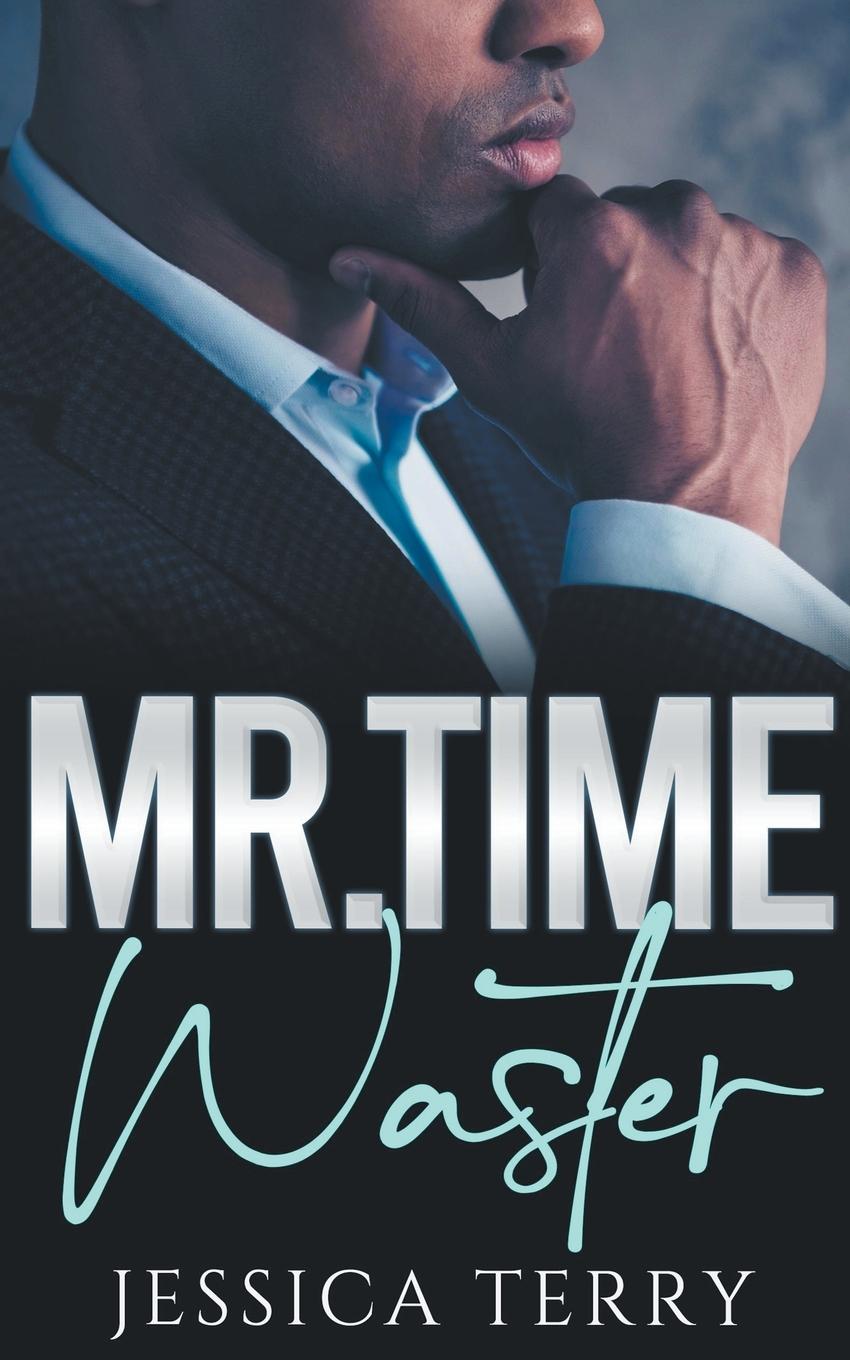 Knjiga Mr. Time Waster Jessica Terry