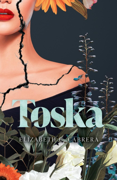 Kniha Toska Elizabeth C Cabrera
