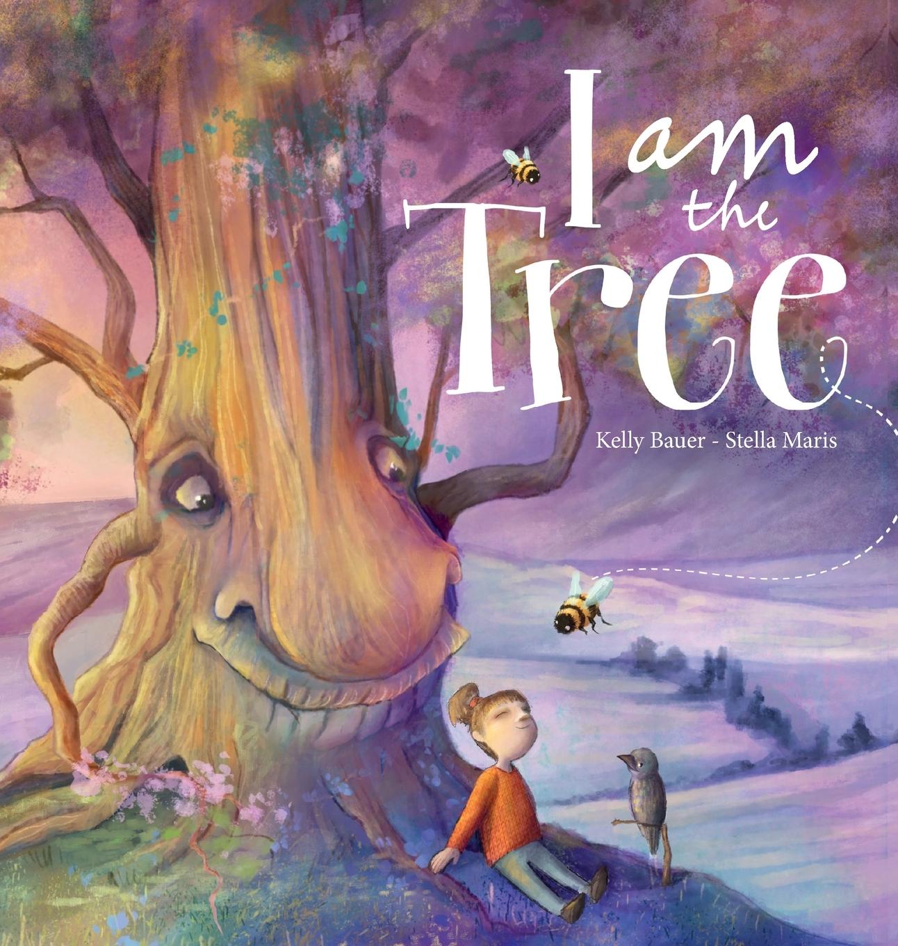 Book I am the Tree Kelly Bauer