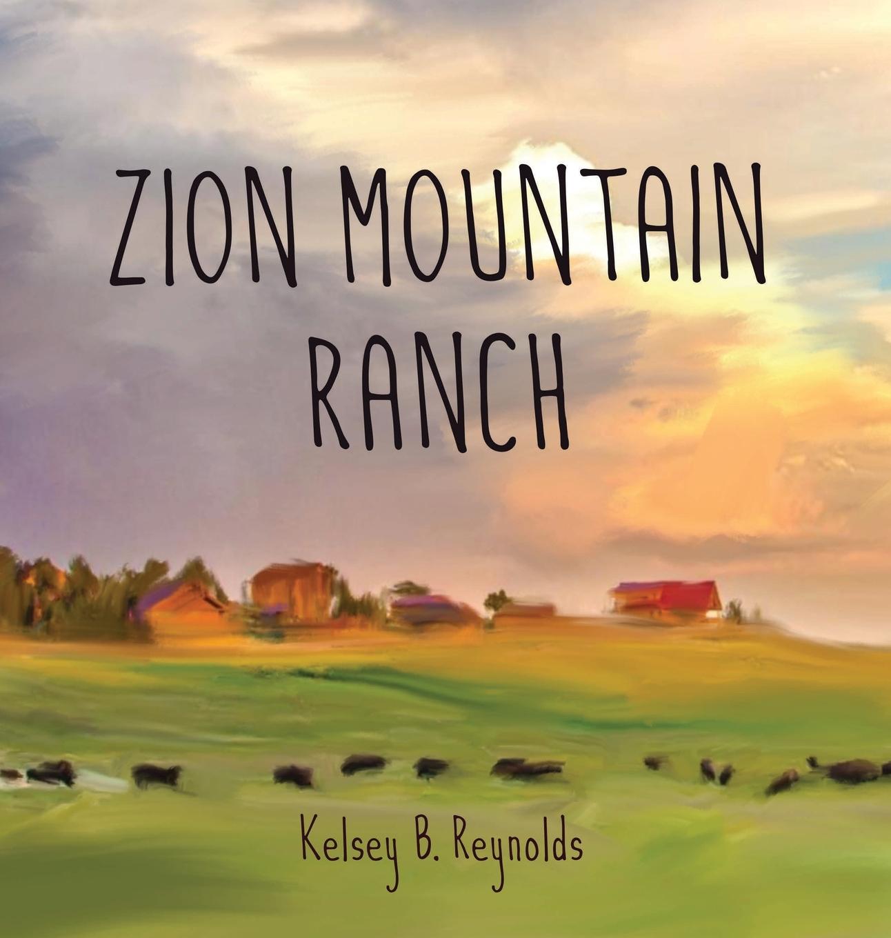 Libro Zion Mountain Ranch Kelsey Reynolds
