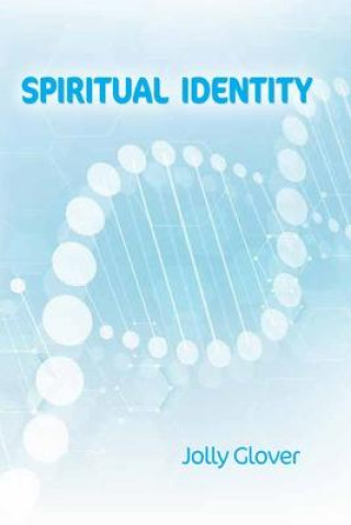 Книга Spiritual Identity Jolly Glover