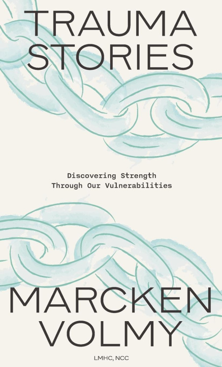 Knjiga Trauma Stories Marcken Volmy