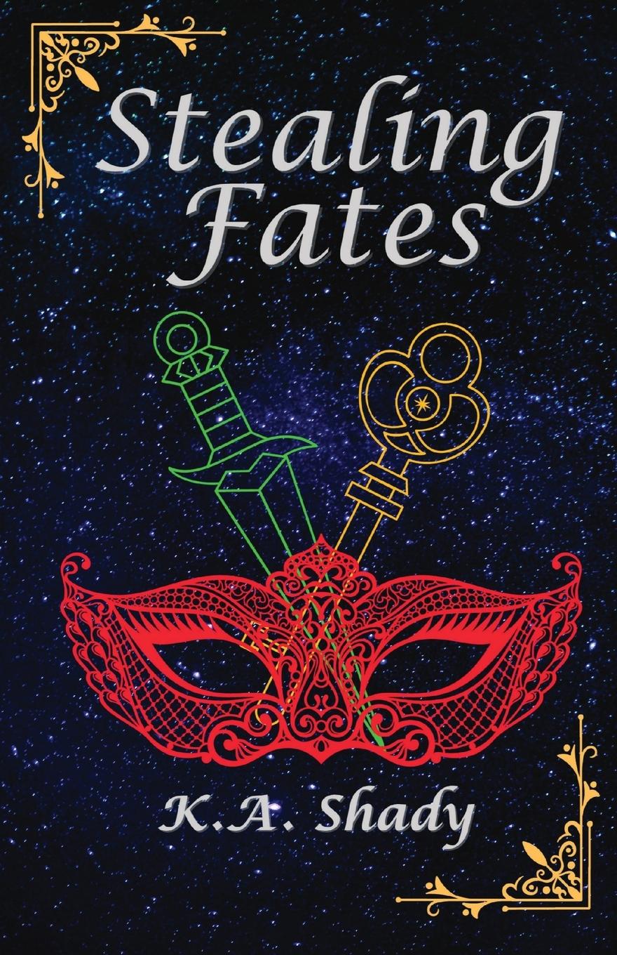 Kniha Stealing Fates K.A. Shady