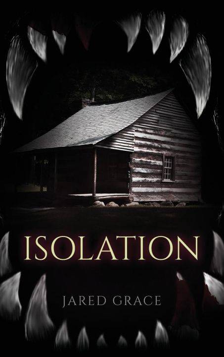 Knjiga Isolation Jared Grace