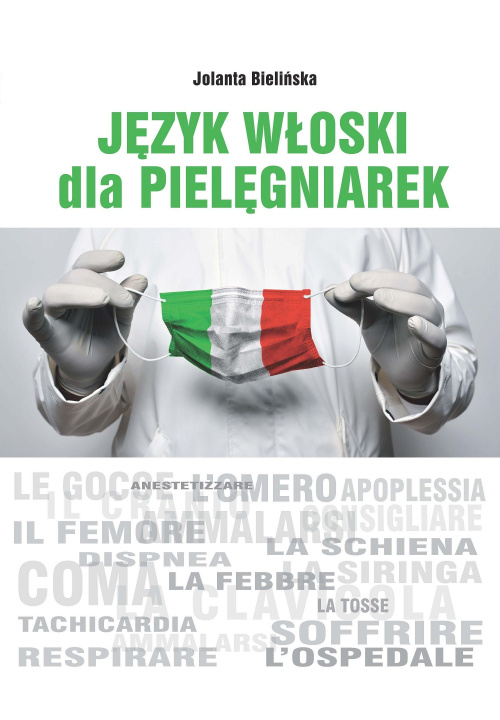 Könyv Język włoski dla pielęgniarek Jolanta Bielińska