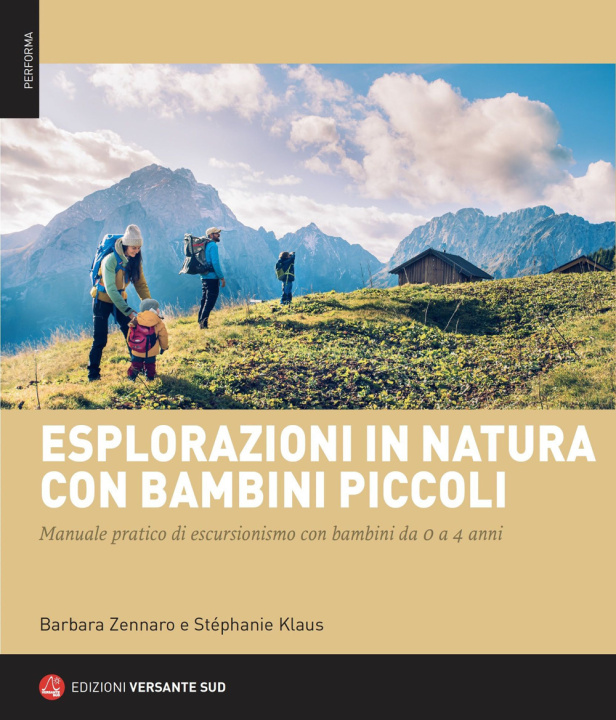 Boek Esplorazioni in natura con bambini piccoli. Manuale pratico di escursionismo con bambini da 0 a 4 anni Barbara Zennaro