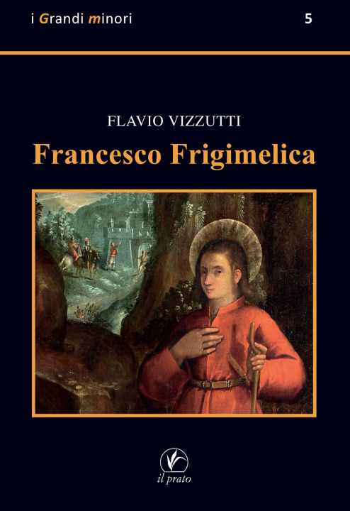 Könyv Francesco Frigimelica Flavio Vizzutti