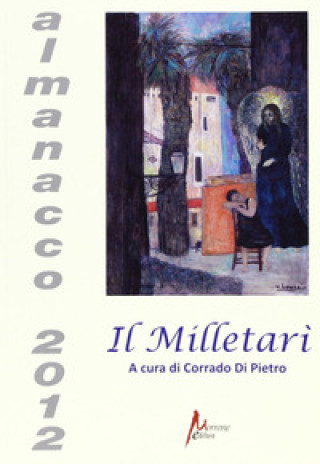 Carte Milletarì. Almanacco 2012 