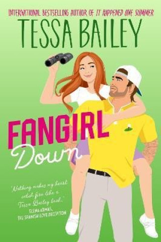 Knjiga Fangirl Down UK Tessa Bailey