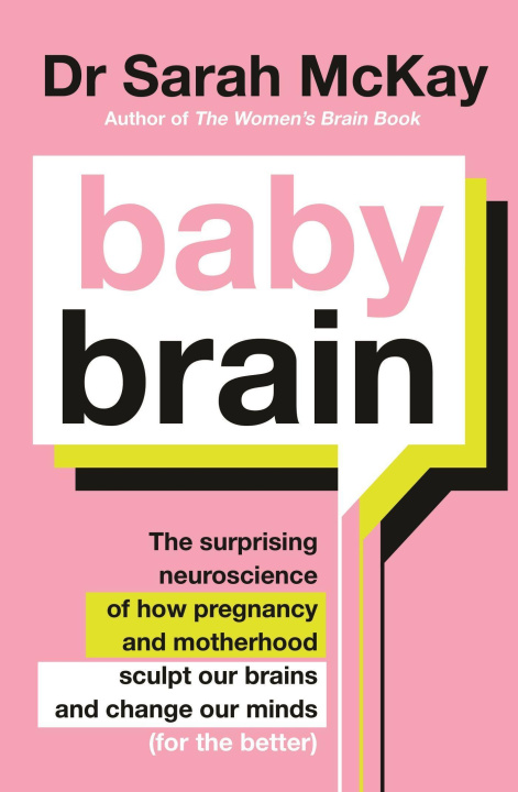 Kniha Baby Brain Dr Sarah McKay