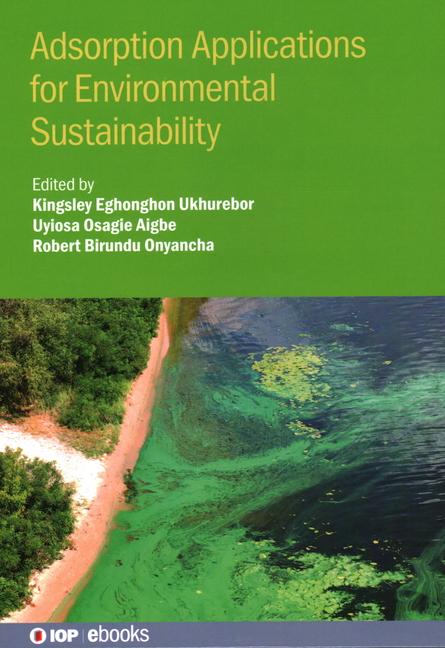 Книга Adsorption Applications for Environmental Sustainability Uyiosa Osagie (Cape Peninsula University of Technology) Aigbe