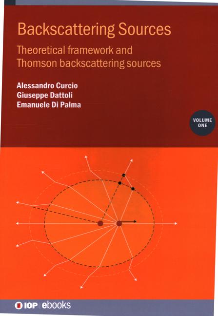 Book Backscattering Sources, Volume 1 Alessandro Curcio