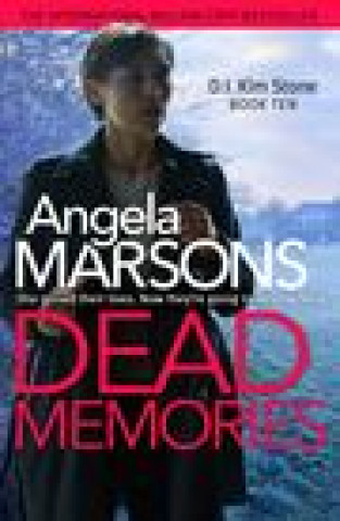 Knjiga Dead Memories Angela Marsons