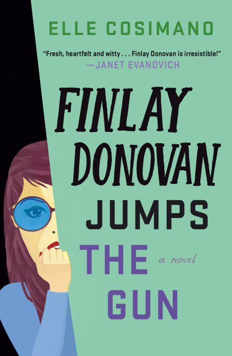 Kniha Finlay Donovan Jumps the Gun Elle Cosimano
