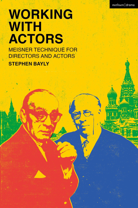 Knjiga Working with Actors Stephen Bayly