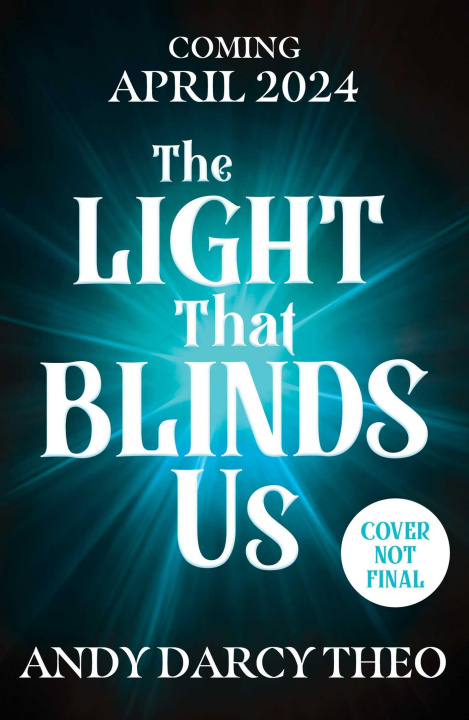 Книга Light That Blinds Us Andy Darcy Theo