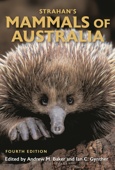 Kniha Strahan's Mammals of Australia Andrew M. Baker