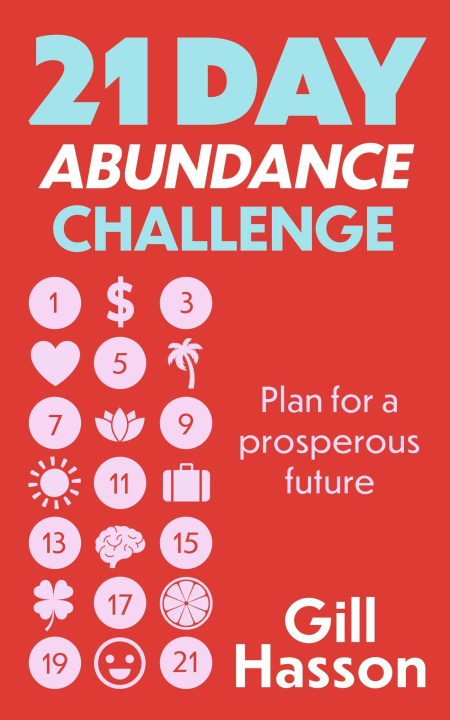 Kniha 21 Day Abundance Challenge Gill Hasson