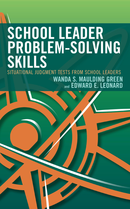 Boek School Leader Problem-Solving Skills Wanda S. Maulding Green