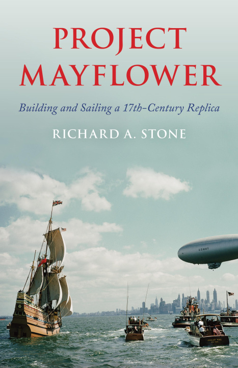 Buch Project Mayflower Richard A. Stone