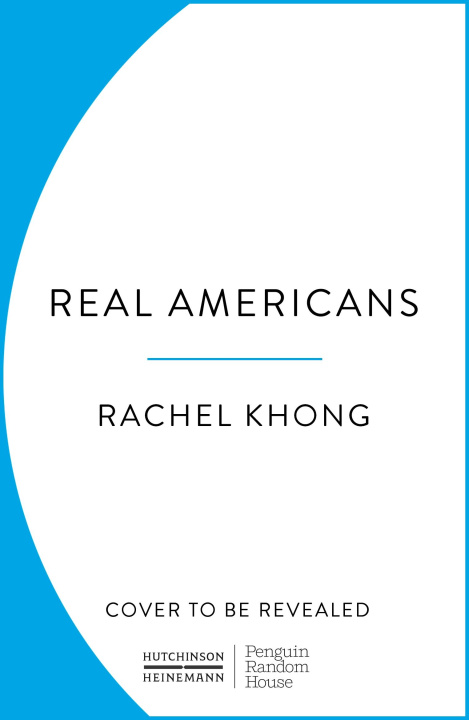 Książka Real Americans Rachel Khong